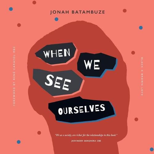 Cover image for When We See Ourselves: Black x Brown Love