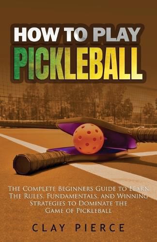 Cover image for How To Play Pickleball