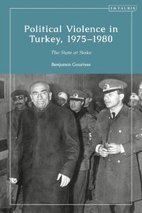 Cover image for Political Violence in Turkey, 1975-1980