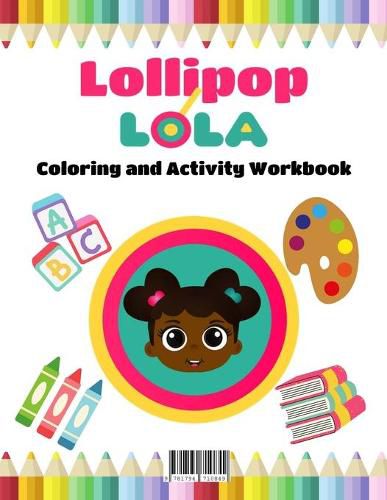 Cover image for Lollipop Lola ABC Coloring and Activity Book