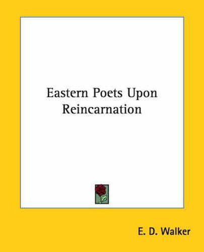 Cover image for Eastern Poets Upon Reincarnation