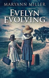 Cover image for Evelyn Evolving: A Novel Of Real Life