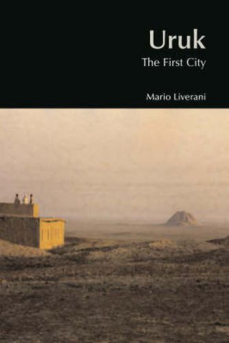 Uruk: The First City