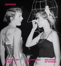Cover image for Captivate: Stories from National Art School and Darlinghurst Gaol