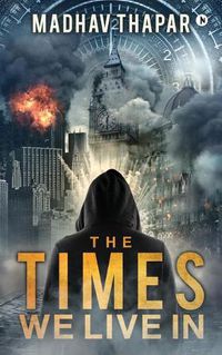 Cover image for The Times We Live in