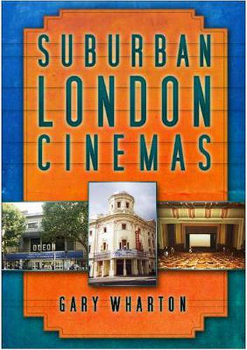 Cover image for Suburban London Cinemas