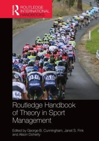 Cover image for Routledge Handbook of Theory in Sport Management