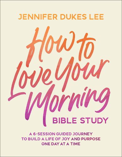 Cover image for How to Love Your Morning Bible Study