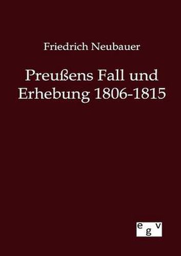 Cover image for Preussens Fall und Erhebung 1806-1815