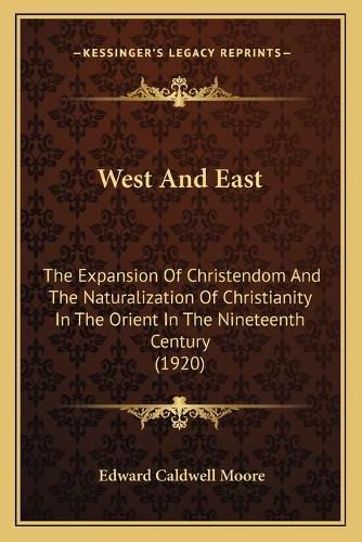 Cover image for West And East