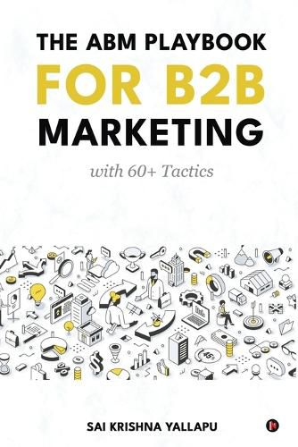 The ABM Playbook for B2B Marketing