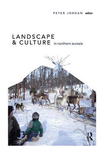 Cover image for Landscape and Culture in Northern Eurasia