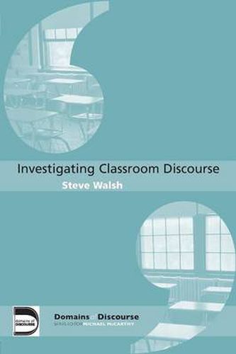 Cover image for Investigating Classroom Discourse