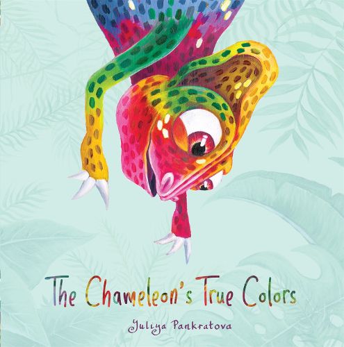 Cover image for The Chameleon's True Colors