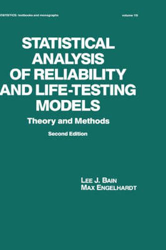 Cover image for Statistical Analysis of Reliability and Life-Testing Models: Theory and Methods, Second Edition,