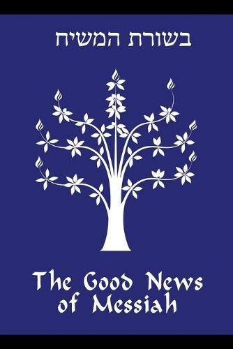 Cover image for The Good News of Messiah