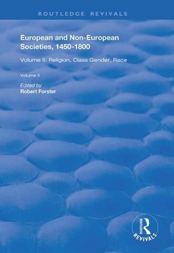 European and Non-European Societies, 1450-1800: Volume I: The Longue Duree, Eurocentrism, Encounters on the Periphery of Africa and Asia