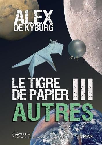 Cover image for LE TIGRE DE PAPIER tome3 AUTRES