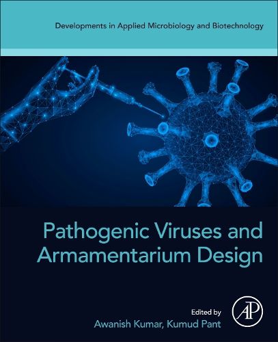 Cover image for Pathogenic Viruses and Armamentarium Design