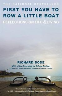 Cover image for First You Have to Row a Little Boat: Reflections on Life & Living