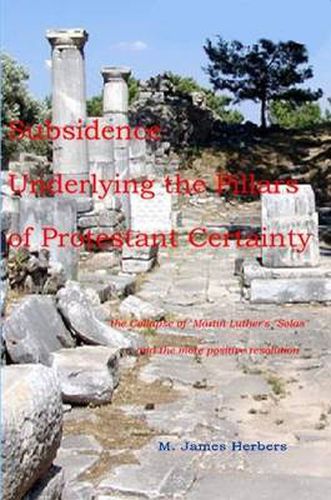 Cover image for Subsidence Underlying the Pillars of Protestant Certainty