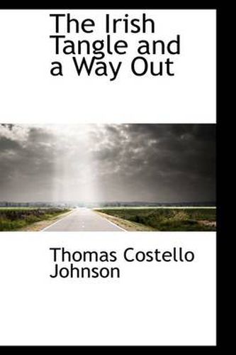 Cover image for The Irish Tangle and a Way Out