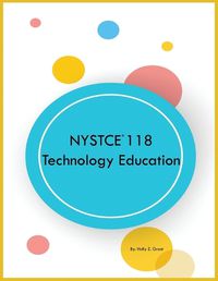Cover image for NYSTCE 118 Technology Education