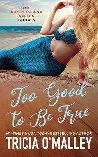 Cover image for Too Good to Be True