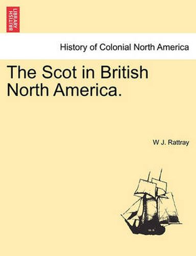 Cover image for The Scot in British North America.