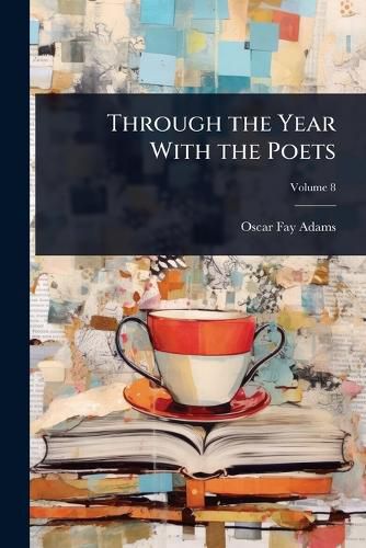 Cover image for Through the Year With the Poets