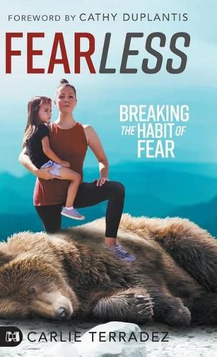 Cover image for Fearless: Breaking the Habit of Fear