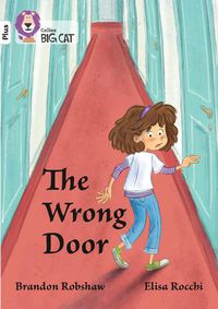 Cover image for The Wrong Door: Band 10+/White Plus