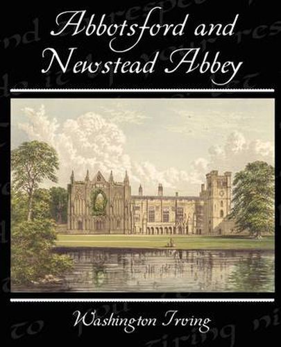 Cover image for Abbotsford and Newstead Abbey