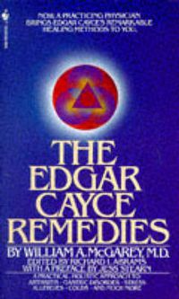 Cover image for The Edgar Cayce Remedies