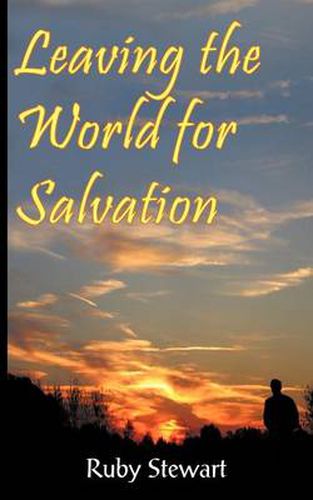 Cover image for Leaving the World for Salvation