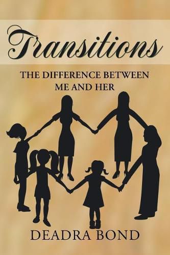 Cover image for Transitions. The Difference Between Me and Her