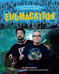 Cover image for The Edumacation Book: Amazing Cocktail-Party Science to Impress Your Friends