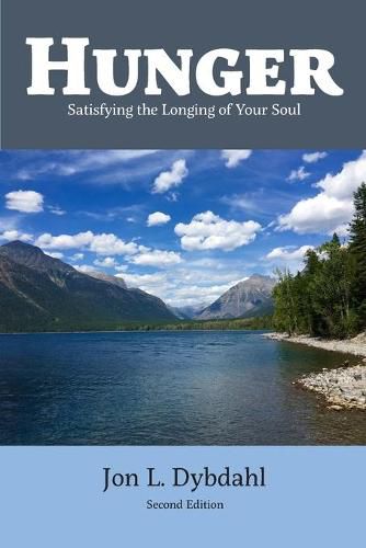 Cover image for Hunger: Satisfying the Longing of Your Soul