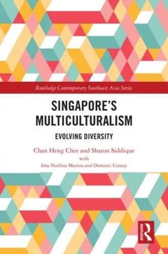 Cover image for Singapore's Multiculturalism: Evolving Diversity