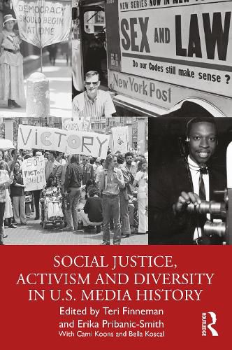 Cover image for Social Justice, Activism and Diversity in U.S. Media History