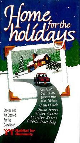 Cover image for Home for the Holidays: Stories and Art Created for the Benefit of Habitat for Humanity
