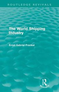 Cover image for The World Shipping Industry