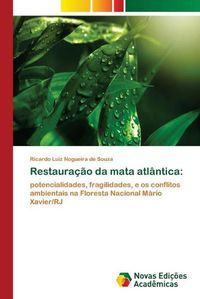 Cover image for Restauracao da mata atlantica