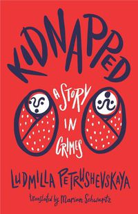 Cover image for Kidnapped: The Story of Crimes