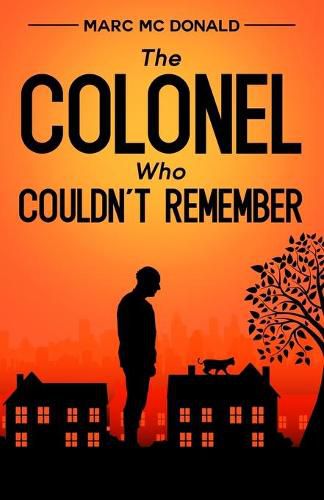 Cover image for The Colonel Who Couldn't Remember