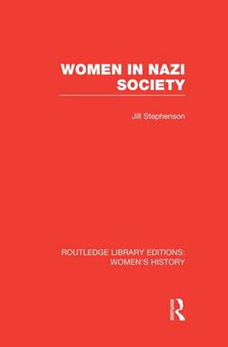 Cover image for Women in Nazi Society