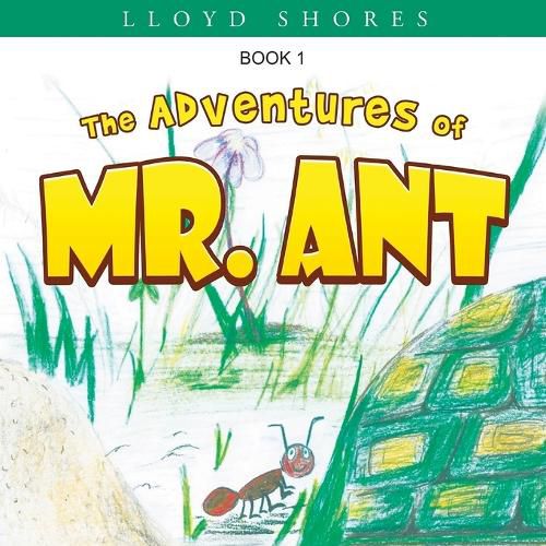 Cover image for The Adventures of Mr. Ant