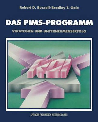 Das Pims-Programm: Strategien Und Unternehmenserfolg