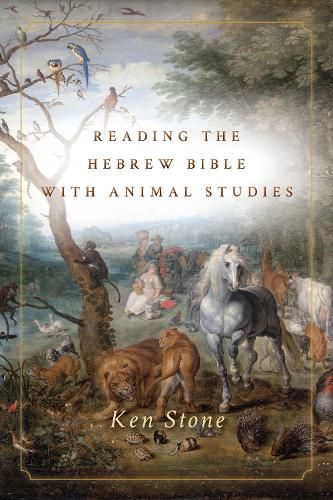 Cover image for Reading the Hebrew Bible with Animal Studies