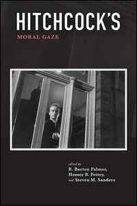 Cover image for Hitchcock's Moral Gaze